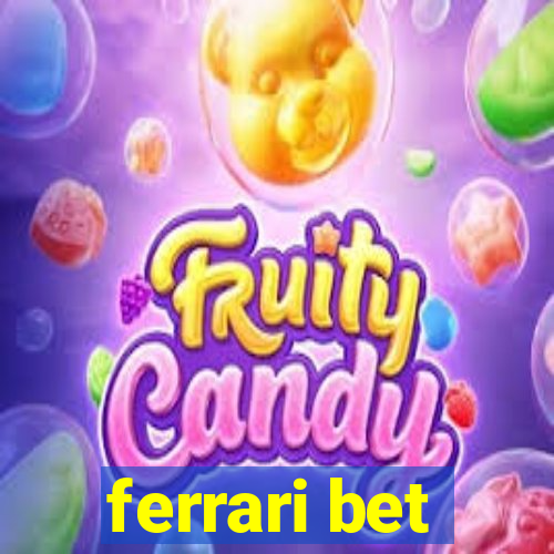 ferrari bet