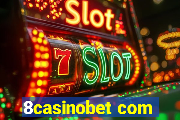 8casinobet com