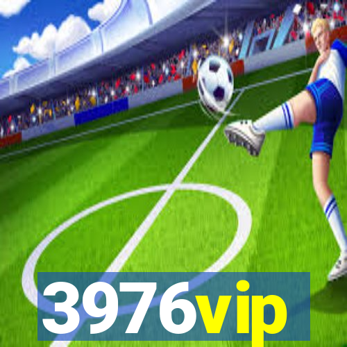 3976vip