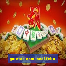 garotas com local feira