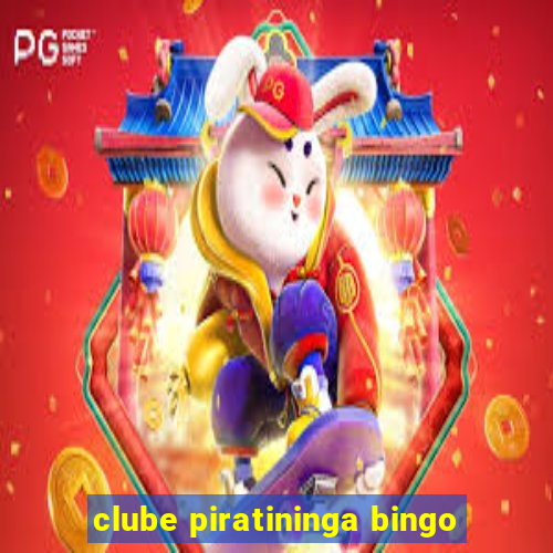 clube piratininga bingo