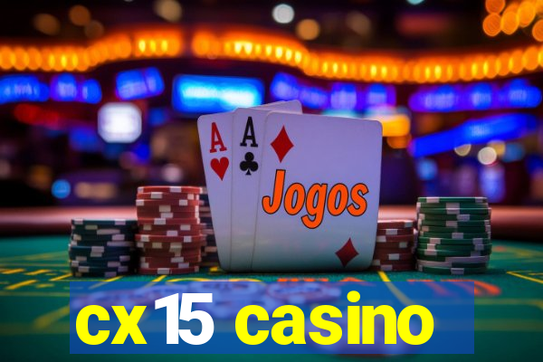 cx15 casino