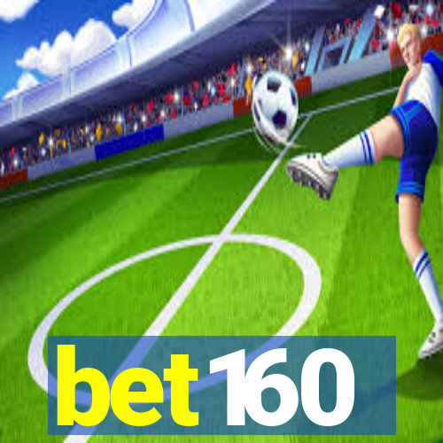 bet160