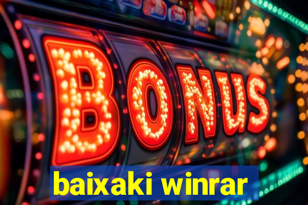 baixaki winrar