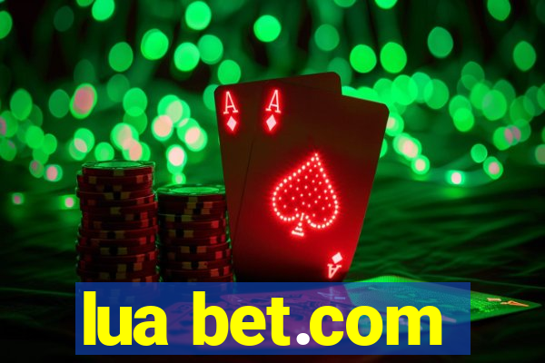 lua bet.com