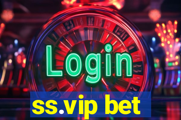 ss.vip bet