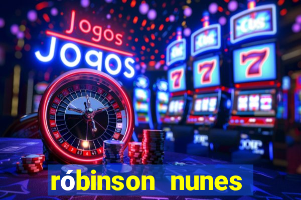 róbinson nunes empresário fortuna