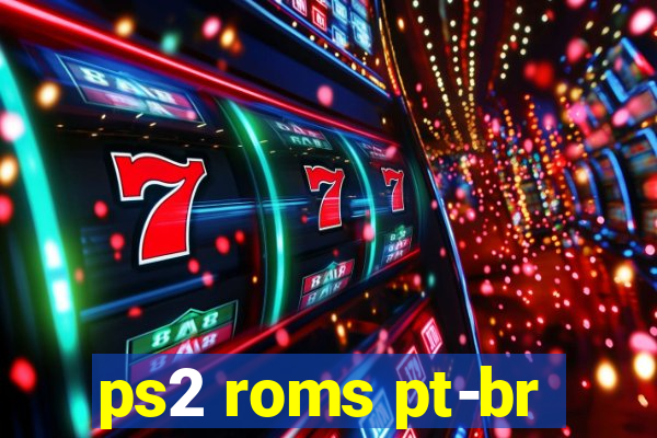 ps2 roms pt-br