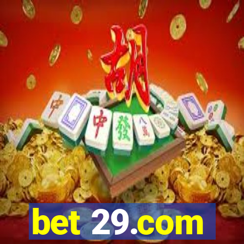 bet 29.com