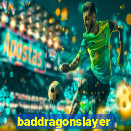 baddragonslayer