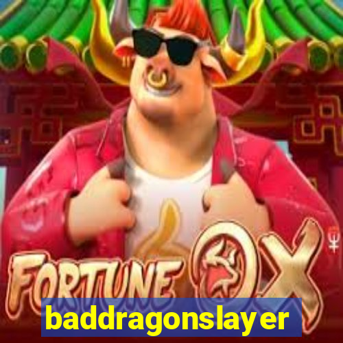 baddragonslayer