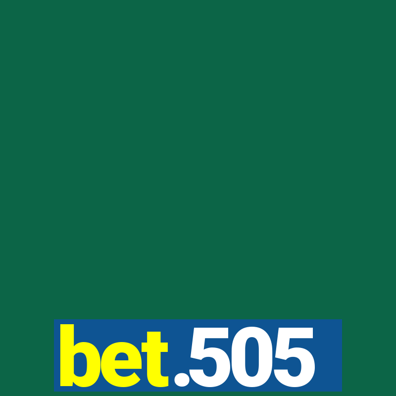 bet.505