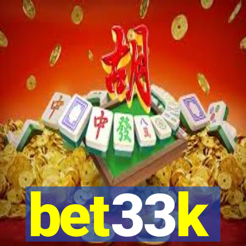 bet33k