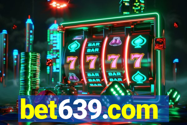 bet639.com