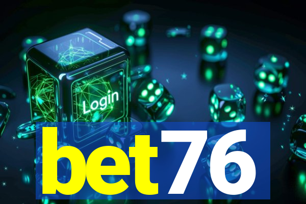 bet76