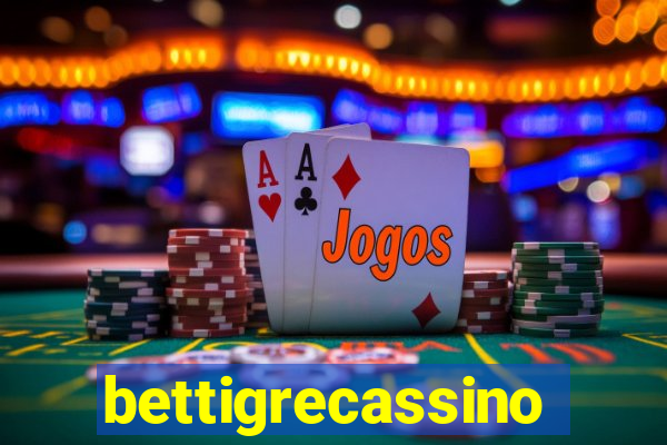 bettigrecassino