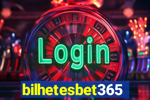 bilhetesbet365