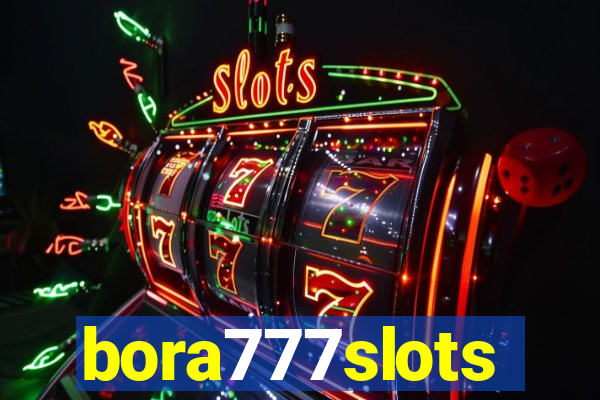 bora777slots