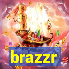 brazzr