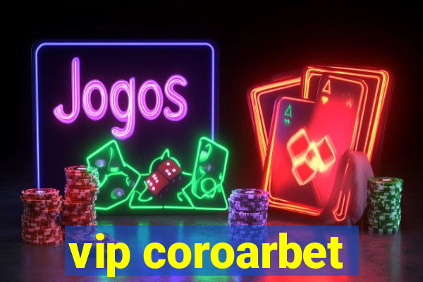 vip coroarbet