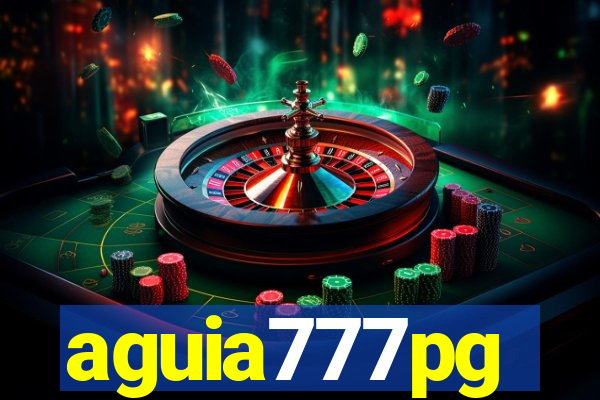 aguia777pg