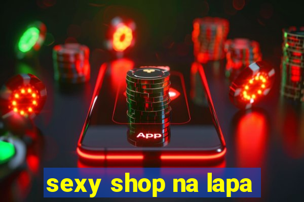 sexy shop na lapa