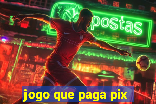 jogo que paga pix