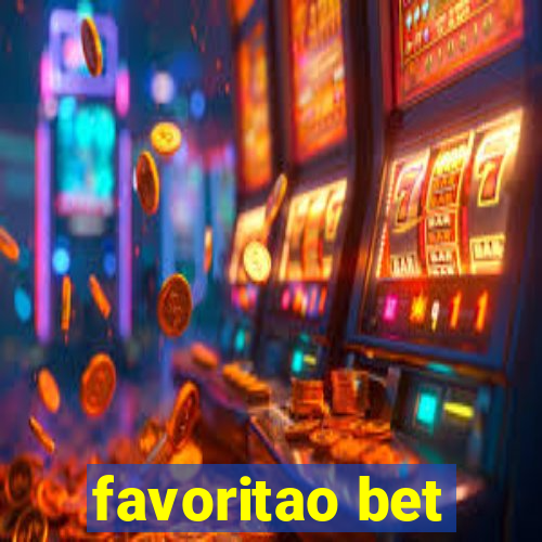 favoritao bet