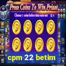 cpm 22 betim