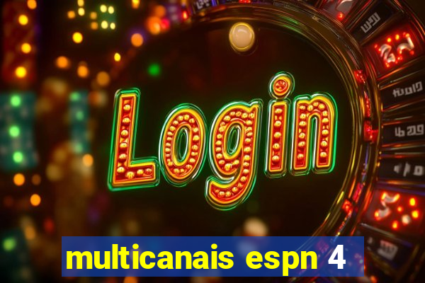 multicanais espn 4