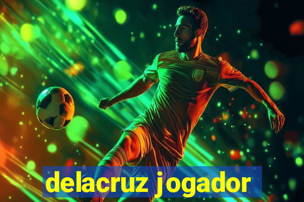 delacruz jogador