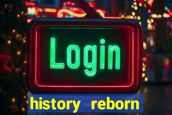 history reborn remover carta