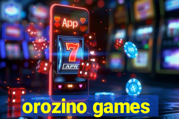 orozino games