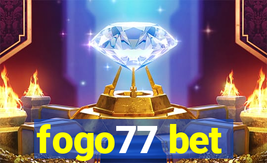 fogo77 bet