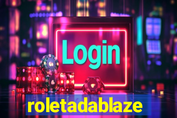 roletadablaze