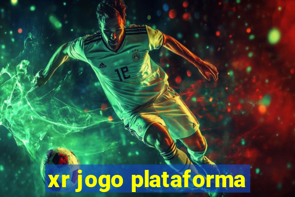 xr jogo plataforma