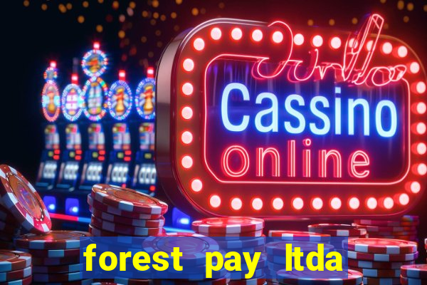 forest pay ltda plataforma de jogos