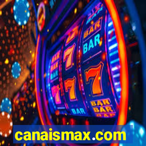 canaismax.com