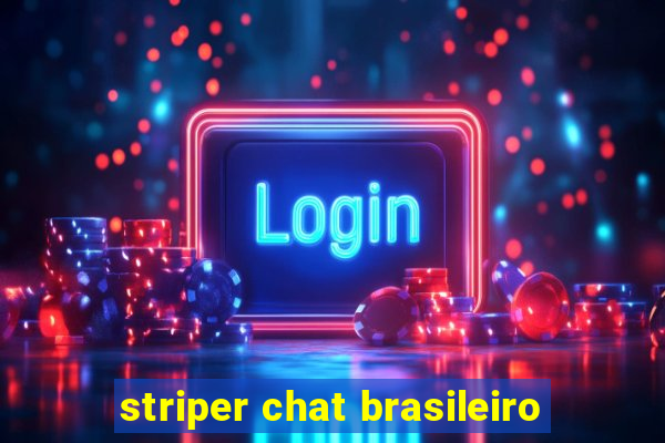 striper chat brasileiro