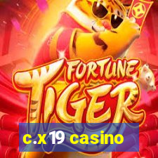 c.x19 casino