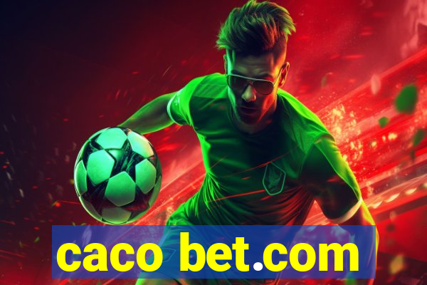 caco bet.com