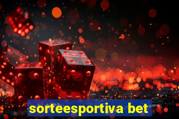 sorteesportiva bet