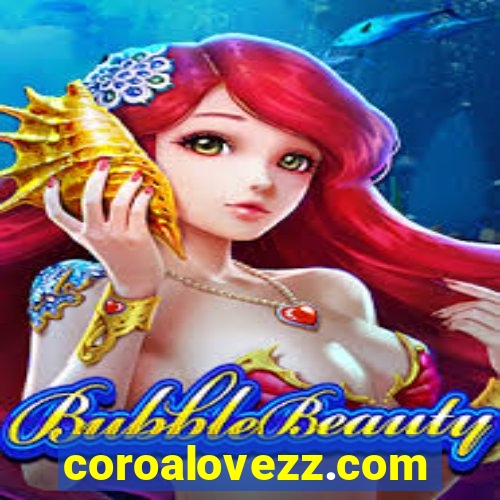 coroalovezz.com