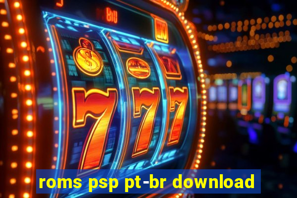 roms psp pt-br download