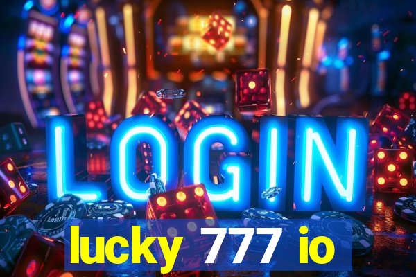 lucky 777 io