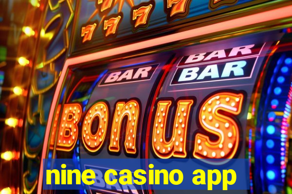 nine casino app