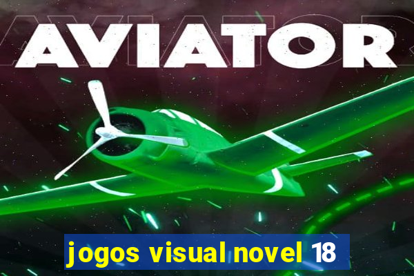 jogos visual novel 18