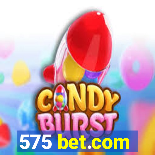 575 bet.com