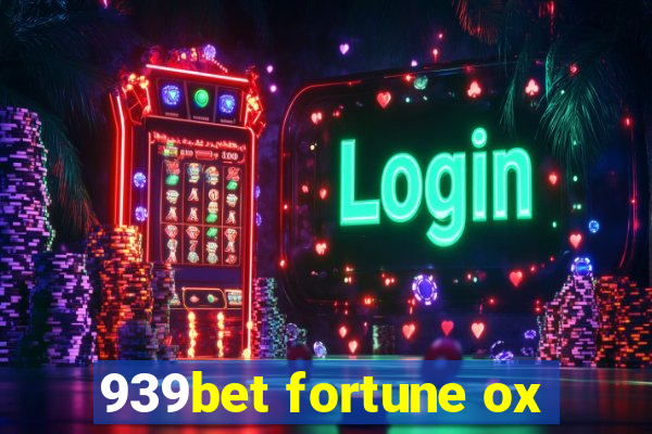 939bet fortune ox