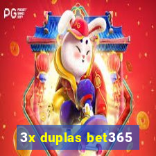 3x duplas bet365